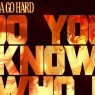 New Mixtape : Sasha Go Hard “Do You Know Who I Am?”